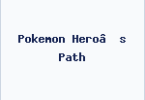 Pokemon Hero’s Path