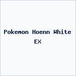Pokemon Hoenn White EX