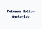 Pokemon Hollow Mysteries