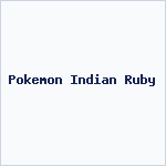 Pokemon Indian Ruby