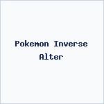 Pokemon Inverse Alter