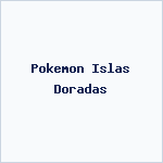 Pokemon Islas Doradas