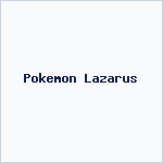 Pokemon Lazarus