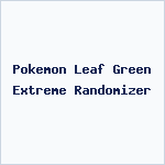 Pokemon Leaf Green Extreme Randomizer