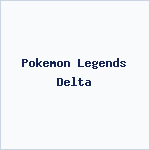 Pokemon Legends Delta