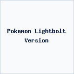 Pokemon Lightbolt Version