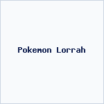 Pokemon Lorrah
