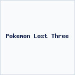 Pokemon Lost Three