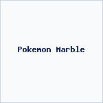 Pokemon Marble
