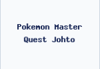 Pokemon Master Quest Johto