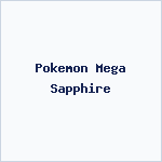 Pokemon Mega Sapphire