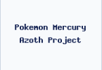 Pokemon Mercury Azoth Project
