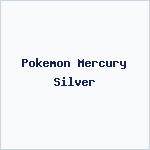Pokemon Mercury Silver