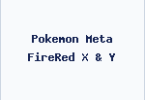 Pokemon Meta FireRed X & Y