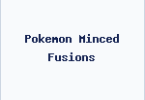 Pokemon Minced Fusions