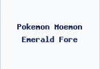 Pokemon Moemon Emerald Fore