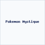 Pokemon Mystique