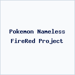 Pokemon Nameless FireRed Project