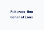 Pokemon New Generations