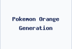 Pokemon Orange Generation