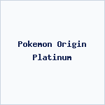 Pokemon Origin Platinum