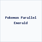 Pokemon Parallel Emerald