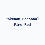 Pokemon Personal Fire Red