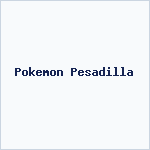 Pokemon Pesadilla
