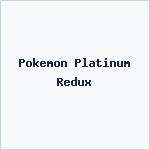 Pokemon Platinum Redux