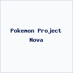 Pokemon Project Nova