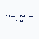Pokemon Rainbow Gold