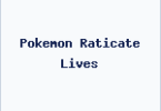 Pokemon Raticate Lives