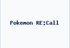 Pokemon RE:Call