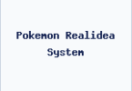 Pokemon Realidea System