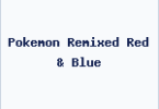 Pokemon Remixed Red & Blue