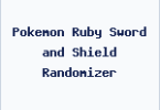 Pokemon Ruby Sword and Shield Randomizer