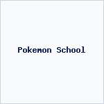 Pokemon School