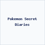 Pokemon Secret Diaries