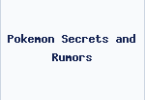 Pokemon Secrets and Rumors
