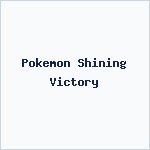 Pokemon Shining Victory