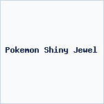 Pokemon Shiny Jewel