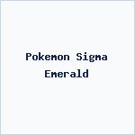Pokemon Sigma Emerald