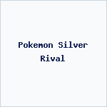 Pokemon Silver Rival
