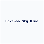 Pokemon Sky Blue