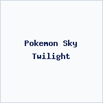 Pokemon Sky Twilight