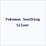 Pokemon Soothing Silver