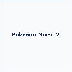 Pokemon Sors 2