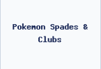 Pokemon Spades & Clubs