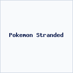 Pokemon Stranded