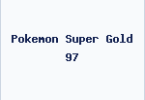 Pokemon Super Gold 97